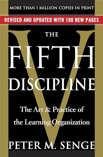 Fifth Discipline - Senge